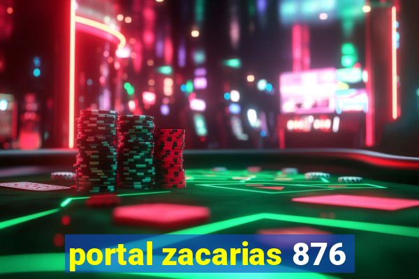 portal zacarias 876